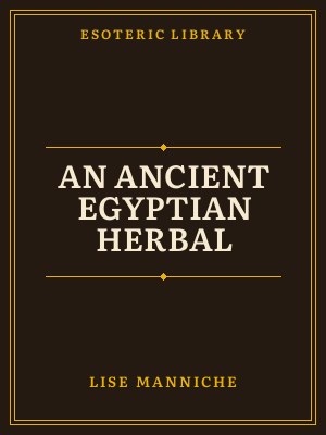 Cover of An Ancient Egyptian Herbal