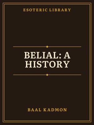 Cover of Belial: A History