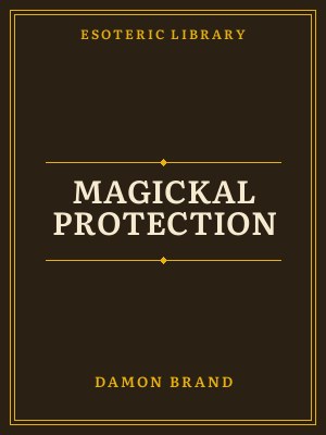 Cover of Magickal Protection