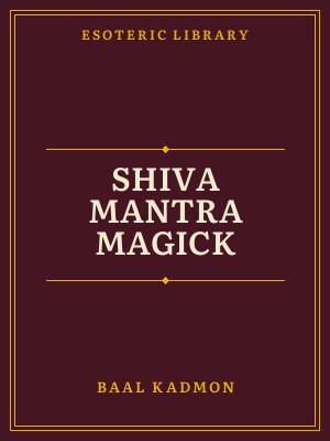 Cover of Shiva Mantra Magick
