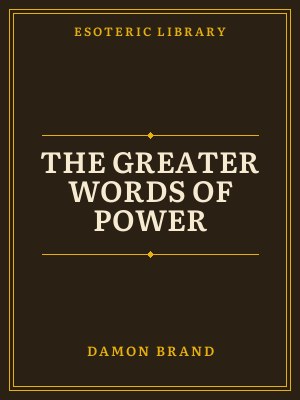 Cover of The Greater Words of Power