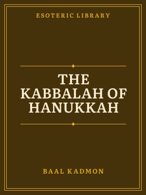 Cover of The Kabbalah of Hanukkah
