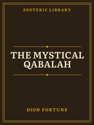 Cover of The Mystical Qabalah