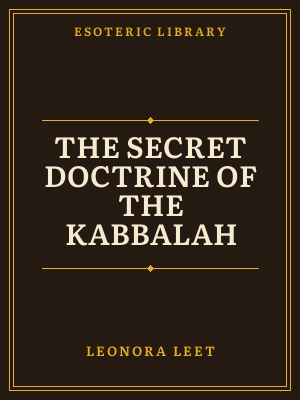 Cover of The Secret Doctrine of the Kabbalah