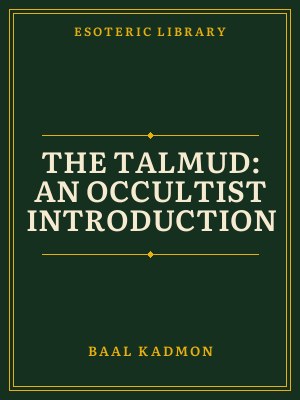 Cover of The Talmud: An Occultist Introduction