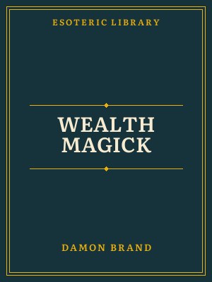 Cover of Wealth Magick